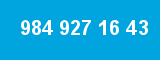 984 927 16 43